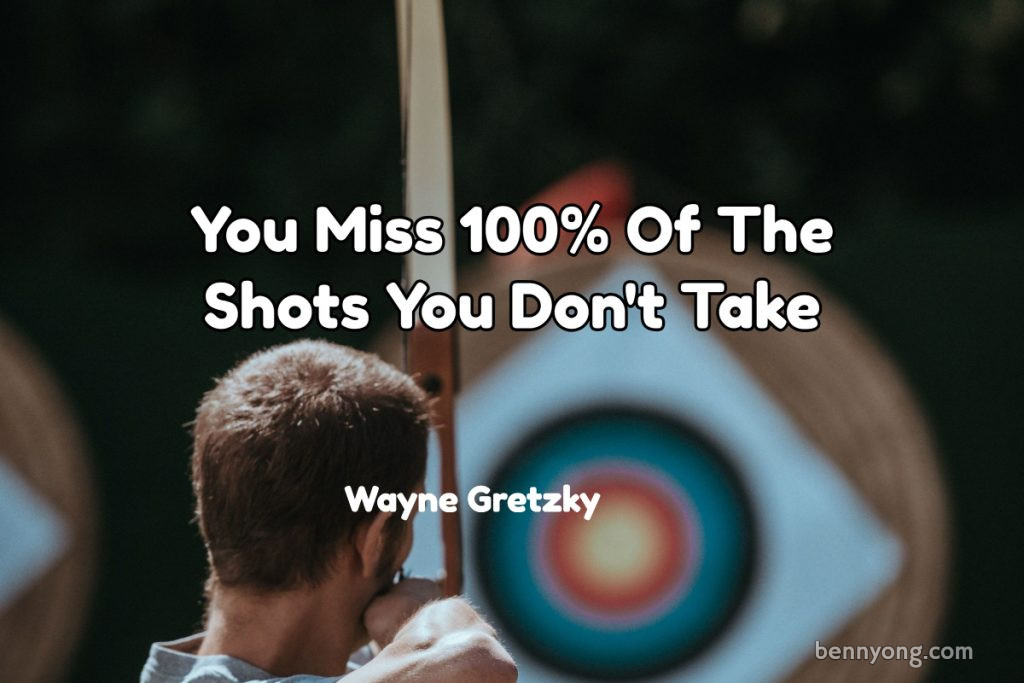 You Miss 100% Of Shots